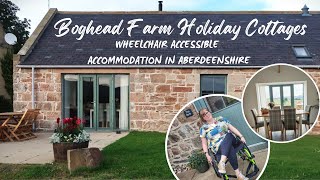 Wheelchair Accessible Accommodation in Aberdeenshire, Scotland - Boghead Farm Holiday Cottages