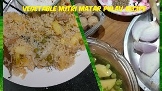 Instant Punjabi Style|Vegetable Pulav with Nutri & Matar Recipe| Delicious😋Punjabi Kitchen Recipe