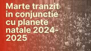 Tranzit Marte un Rac 2024-2025: A Sosit Timpul ! Marte in conjunctie cu planete natale