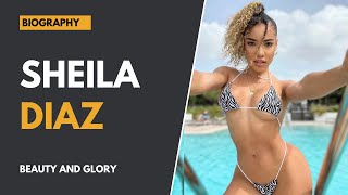 Sheila Diaz - Fashion Model & Instagram Influencer | Biography