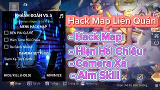 Hack Map Liên Quân Miễn Phí | Bypass 100%, Hack Map, Cam Xa Tùy Chỉnh, Ra Sảnh Nhanh, Hiện Hồi Chiêu