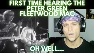 "Oh Well" it's the Peter Green Fleetwood Mac