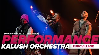 Kalush Orchestra - Stefania | Eurovision 2022 | [СЦЕНА EUROVILLAGE]