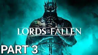 LORDS OF THE FALLEN Gameplay Walkthrough No Commentary- Part 3