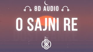 Arijit Singh • Sajni 🎧8D Audio🎧 | (Lyrics)