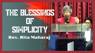 The Blessings of Simplicity | Rev. Rita Maharaj