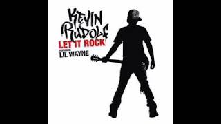 Kevin Rudolf feat Lil Wayne - Let it Rock (Clean Version) (speed up)