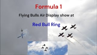 Flying Bulls Air Display show at Redbull ring 2. 7 2023