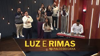 LUZ E RIMAS no Palco do Caixa de Música