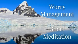 Worry Management + Short Meditation to Relieve Stress | Thyroid Refresh