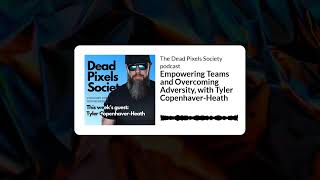 Empowering Teams and Overcoming Adversity, with Tyler Copenhaver-Heath