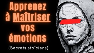 Comment contrôler vos pensées et vos émotions selon la philosophie stoïcienne | Stoïcisme.