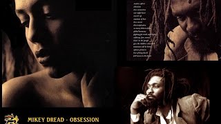 Mikey Dread - Obsession (Full Album)