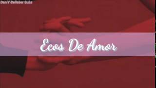 Ecos De Amor//Jesse & Joy//Letra