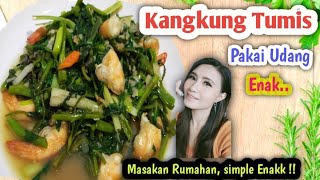 Kangkung Tumis pakai Udang Enak