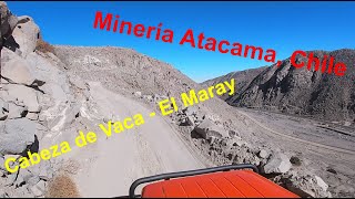 Cabeza de Vaca - El Maray, minería en Atacama, historia de la minería