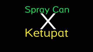 Spray can X Ketupat