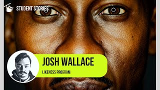 Josh Wallace || The biggest take away for me was the lessons in observation