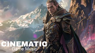 CINEMATIC GAME STYLE MUSIC - Epic Fantasy Uplifting Orchestral Music