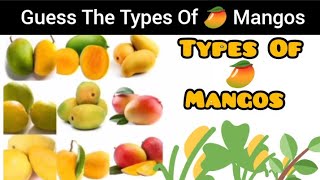 Types Of Indian Mangoes| Guess The Names Of Types Of Mangoes| Varieties Of Mangoes| Quiz Game