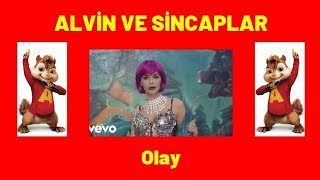 AYŞE HATUN ÖNAL - OLAY | ALVİN VE SİNCAPLAR