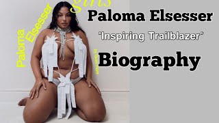 Paloma Elsesser Biography | Wiki | Facts | Curvy Plus Size Model | Height | Weight | Net Worth