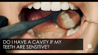 If My Teeth Are Sensitive Do I Have a Cavity?