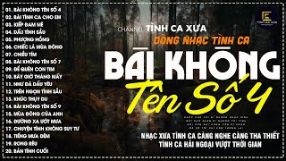 Nhạc Xưa Tình Ca Bất Hủ Chọn Lọc Nghe Nhiều Năm Vẫn Hay | Tình Ca Xưa Hải Ngoại Vượt Thời Gian