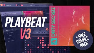 Playbeat v3 + FREE Dirty Secretz Sample Pack