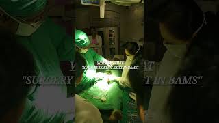 SURGERY IN BAMS😷🔥|| #shorts #doctor #surgeon #viralvideo