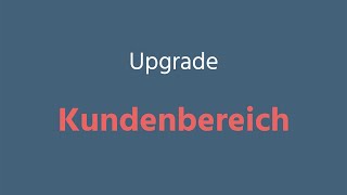 Upgrade: App-Zugang für Kunden