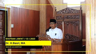 Khutbah Jum'at | Dr. H. Basri, MA