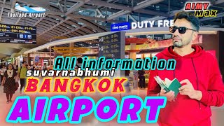 Suvarnabhumi Bangkok Airport 2025