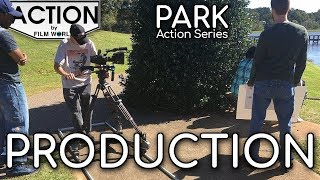 Production Of The Park Short Film | Film World Action Series Episode 3