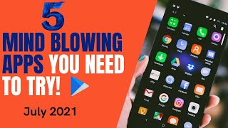 5 unbelievably useful apps you should KNOW about | Useful apps Everyone Should Know!  July 2021