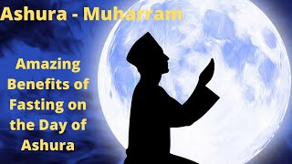 Ashura  | Muharram 2020, Virtues of Fasting in Muharram/  Youm e Ashura | Day of Ashura