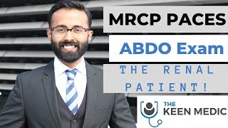 MRCP PACES Abdomen Examination - The Renal Patient!