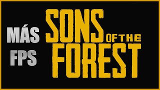 ⚙️ CÓMO AUMENTAR LOS FPS DE SONS OF THE FOREST EN PC/LAPTOP DE BAJOS RECURSOS