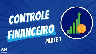 Sistema SHS - Controle financeiro (Parte 1)