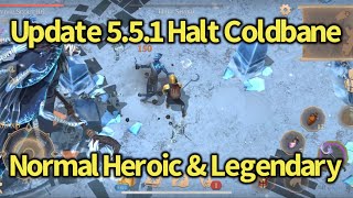 Grim Soul: Update 5.5.1 Halt Coldbane Normal Heroic & Legendary!