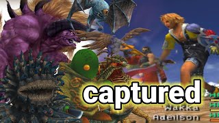 Monsters captured Max 10 - Final Fantasy X