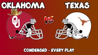 Texas vs OU Every Play condensed