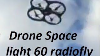 Drone Space light 60 radiofly gianky gk104