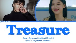 Colde - Treasure (보물) Backstreet Rookie OST  Part 5 |Lyrics terjemahan indonesia