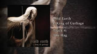 Cold Earth - The Hag [Official Stream]