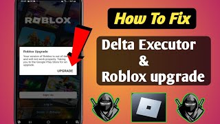 Delta Executor | How To Fix Roblox Upgrade Error (Latest 2024)