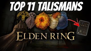 The 11 Talismans You MUST HAVE Before Elden Ring Shadow of the Erdtree!?