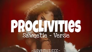 Saweetie - Proclivities [Verse - Lyrics]