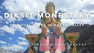 Diskit Monastery: The Spiritual Heart of Nubra Valley