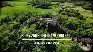 RUINY ZAMKU PILCZA Smoleń 4K | Drone Movie | DJI Mini 4 Pro